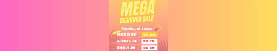 Mega Designer Sale Extra Summer Editie