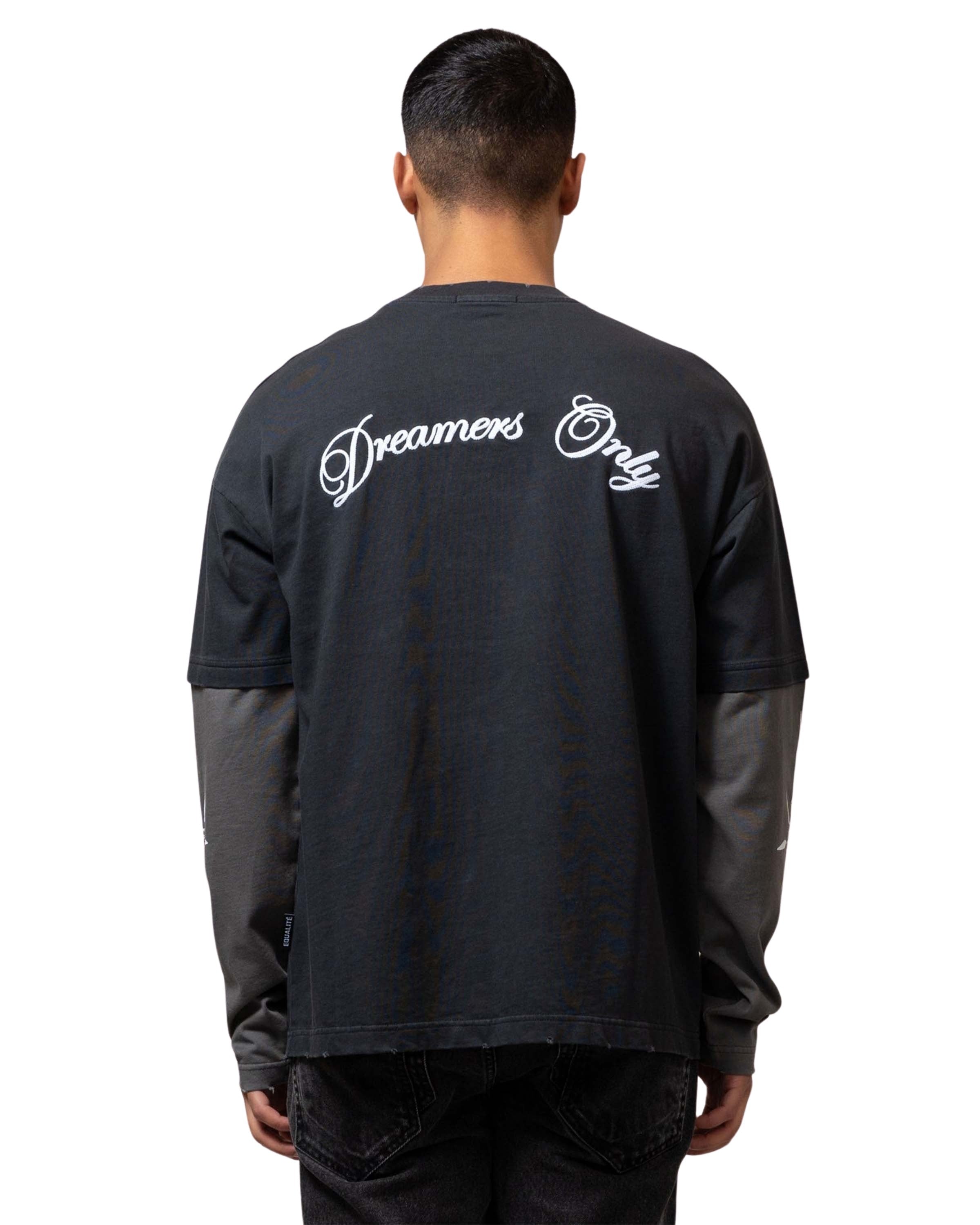 Dreamers Only  Longsleeve T-Shirt